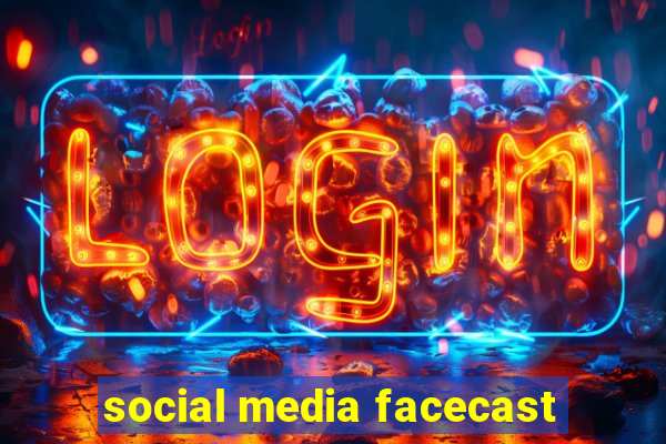 social media facecast